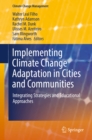Implementing Climate Change Adaptation in Cities and Communities : Integrating Strategies and Educational Approaches - eBook