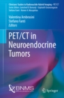 PET/CT in Neuroendocrine Tumors - eBook