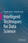 Intelligent Techniques for Data Science - eBook