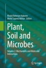 Plant, Soil and Microbes : Volume 2: Mechanisms and Molecular Interactions - eBook