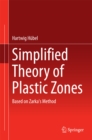 Simplified Theory of Plastic Zones : Based on Zarka's Method - eBook
