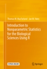 Introduction to Nonparametric Statistics for the Biological Sciences Using R - eBook