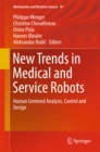 New Trends in Medical and Service Robots : Human Centered Analysis, Control and Design - eBook