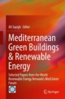 Mediterranean Green Buildings & Renewable Energy : Selected Papers from the World Renewable Energy Network's Med Green Forum - eBook