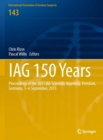 IAG 150 Years : Proceedings of the 2013 IAG Scientific Assembly, Postdam,Germany, 1-6 September, 2013 - eBook