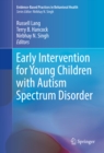 Early Intervention for Young Children with Autism Spectrum Disorder - eBook
