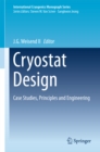 Cryostat Design : Case Studies, Principles and Engineering - eBook