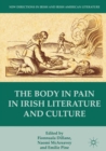 The Body in Pain in Irish Literature and Culture - eBook