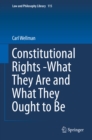 Constitutional Rights -What They Are and What They Ought to Be - eBook