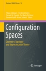 Configuration Spaces : Geometry, Topology and Representation Theory - eBook