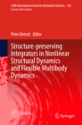 Structure-preserving Integrators in Nonlinear Structural Dynamics and Flexible Multibody Dynamics - eBook