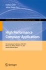 High Performance Computer Applications : 6th International Conference, ISUM 2015, Mexico City, Mexico, March 9-13, 2015, Revised Selected Papers - eBook