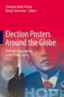 Election Posters Around the Globe : Political Campaigning in the Public Space - eBook