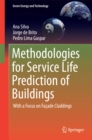 Methodologies for Service Life Prediction of Buildings : With a Focus on Facade Claddings - eBook