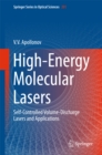High-Energy Molecular Lasers : Self-Controlled Volume-Discharge Lasers and Applications - eBook