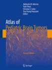 Atlas of Pediatric Brain Tumors - eBook