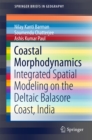 Coastal Morphodynamics : Integrated Spatial Modeling on the Deltaic Balasore Coast, India - eBook