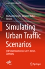 Simulating Urban Traffic Scenarios : 3rd SUMO Conference 2015 Berlin, Germany - eBook