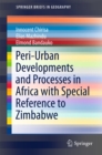 Peri-Urban Developments and Processes in Africa with Special Reference to Zimbabwe - eBook