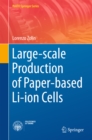 Large-scale Production of Paper-based Li-ion Cells - eBook