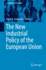 The New Industrial Policy of the European Union - eBook
