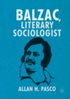 Balzac, Literary Sociologist - eBook