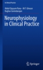 Neurophysiology in Clinical Practice - eBook