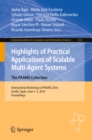 Highlights of Practical Applications of Scalable Multi-Agent Systems. The PAAMS Collection : International Workshops of PAAMS 2016, Sevilla, Spain, June 1-3, 2016. Proceedings - eBook