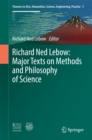 Richard Ned Lebow: Major Texts on Methods and Philosophy of Science - eBook