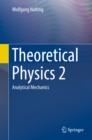 Theoretical Physics 2 : Analytical Mechanics - eBook
