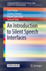 An Introduction to Silent Speech Interfaces - eBook