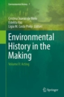Environmental History in the Making : Volume II: Acting - eBook