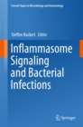 Inflammasome Signaling and Bacterial Infections - eBook