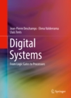 Digital Systems : From Logic Gates to Processors - eBook