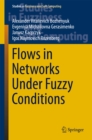 Flows in Networks Under Fuzzy Conditions - eBook