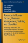 Advances in Human Factors, Business Management, Training and Education : Proceedings of the AHFE 2016 International Conference on Human Factors, Business Management and Society, July 27-31, 2016, Walt - eBook