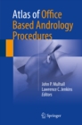 Atlas of Office Based Andrology Procedures - eBook