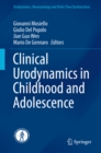 Clinical Urodynamics in Childhood and Adolescence - eBook