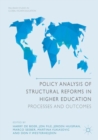Policy Analysis of Structural Reforms in Higher Education : Processes and Outcomes - eBook
