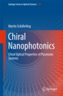 Chiral Nanophotonics : Chiral Optical Properties of Plasmonic Systems - eBook