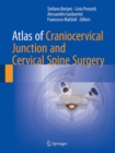 Atlas of Craniocervical Junction and Cervical Spine Surgery - eBook