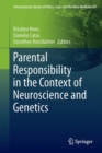Parental Responsibility in the Context of Neuroscience and Genetics - eBook