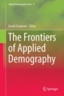 The Frontiers of Applied Demography - eBook