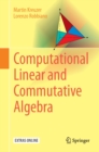 Computational Linear and Commutative Algebra - eBook