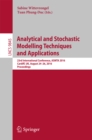 Analytical and Stochastic Modelling Techniques and Applications : 23rd International Conference, ASMTA 2016, Cardiff, UK, August 24-26, 2016, Proceedings - eBook