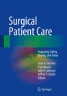Surgical Patient Care : Improving Safety, Quality and Value - eBook