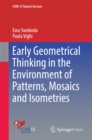 Early Geometrical Thinking in the Environment of Patterns, Mosaics and Isometries - eBook