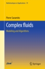 Complex fluids : Modeling and Algorithms - eBook