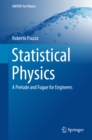 Statistical Physics : A Prelude and Fugue for Engineers - eBook