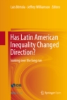 Has Latin American Inequality Changed Direction? : Looking Over the Long Run - eBook